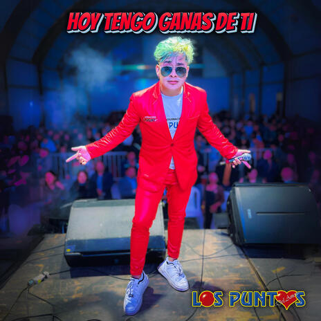 Hoy Tengo Ganas De Ti | Boomplay Music