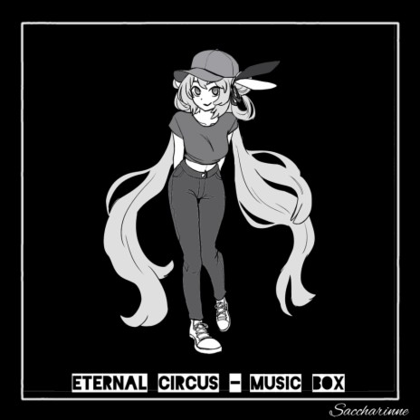 Eternal Circus Music Box | Boomplay Music