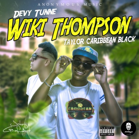 Wiki Thompson ft. Taylor Caribean Black