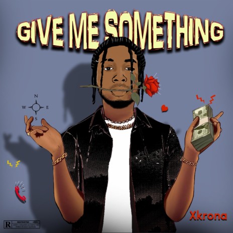 Give Me Something | Boomplay Music