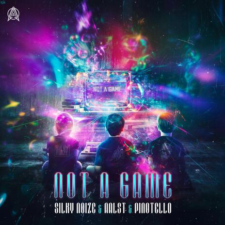 Not A Game ft. Aalst & Pinotello | Boomplay Music