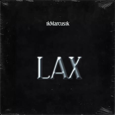 LAX | Boomplay Music