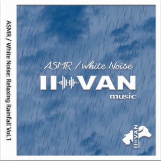Asmr / White Noise (Relaxing Rainfall Vol.1)