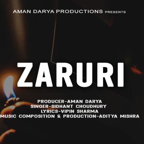 Zaruri ft. Vipin Lyricist, Aditya Mishra & Sidhant Choudhury | Boomplay Music