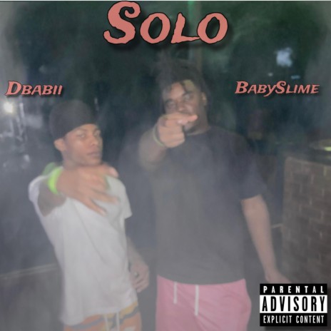 Solo ft. BabySlime | Boomplay Music