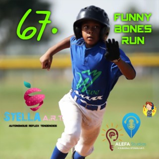 67. FUNNY BONES RUN