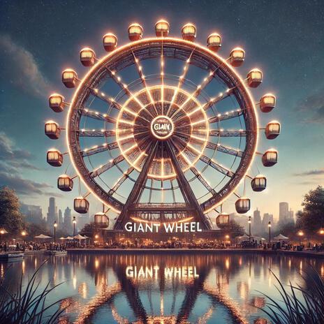 Giant Wheel (Instrumental version) | Boomplay Music