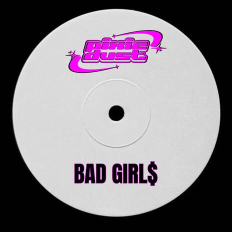 BAD GIRLS | Boomplay Music