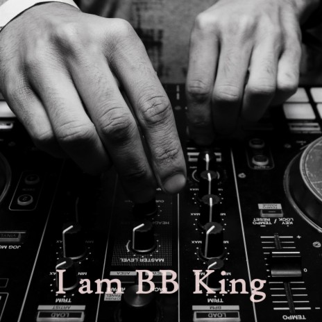 I am BB King (bpm 110)