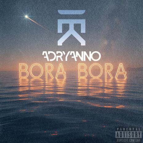 Bora Bora | Boomplay Music