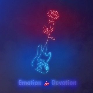 Emotion In Devotion