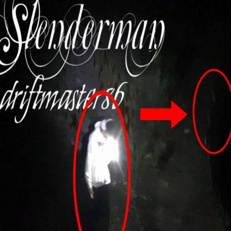 slenderman | Boomplay Music