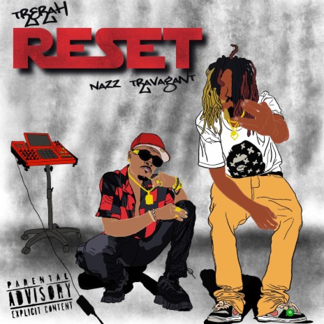 Reset ft. NaZZ Travagant | Boomplay Music