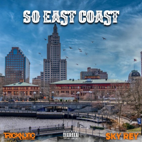 So East Coast ft. Sky Rey | Boomplay Music