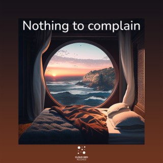 Nothing to complain
