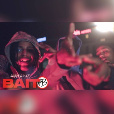 BAIT ft. CGM Digga D & OFB SJ | Boomplay Music
