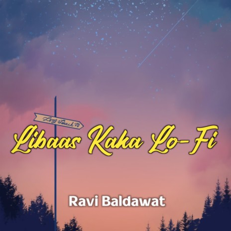 Libaas Kaka Lo-Fi | Boomplay Music