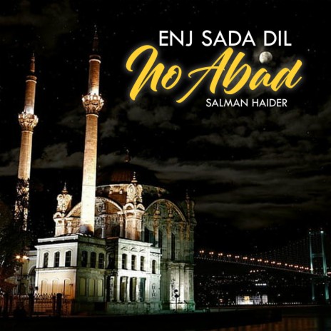 Enj Sada Dil No Abad | Boomplay Music