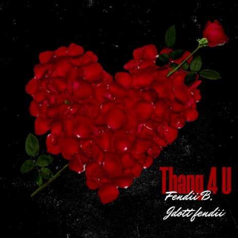Thang 4 U ft. Jdott Fendii | Boomplay Music