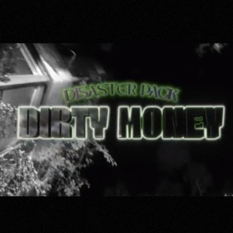 DIRTY MONEY