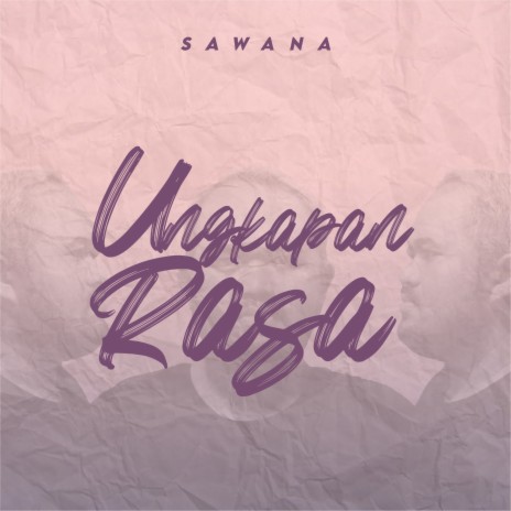 Ungkapan Rasa | Boomplay Music