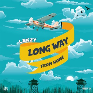 Long Way From Home | Boomplay Music