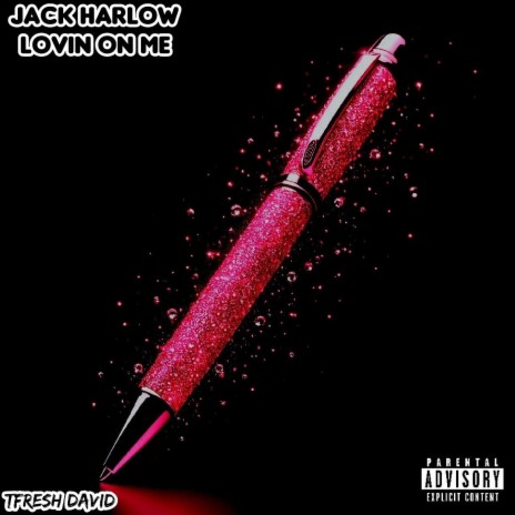 Jack Harlow Lovin On me | Boomplay Music