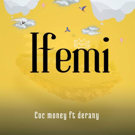 Ifemi ft. Derany | Boomplay Music