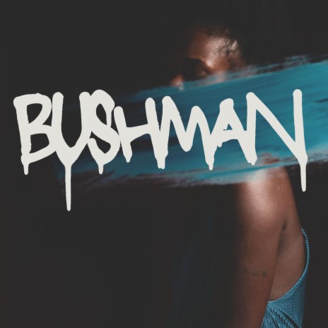 BUSHMAN 3