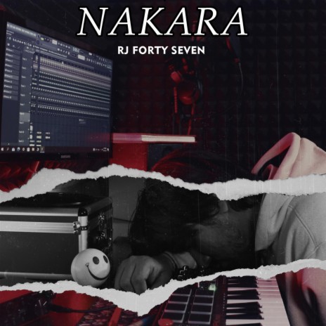 NAKARA || RJ FORTY SEVEN | Boomplay Music