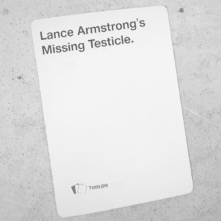 Lance Armstrong's Missing Testicle lyrics | Boomplay Music