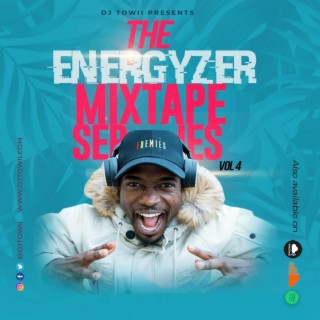 The Energyzer Mix Series Vol 4