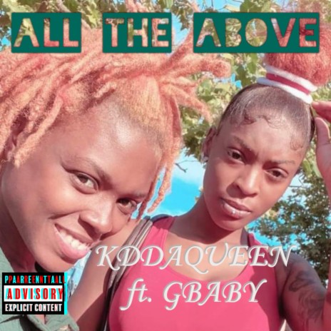 All The Above (Radio Edit) ft. Gbaby | Boomplay Music