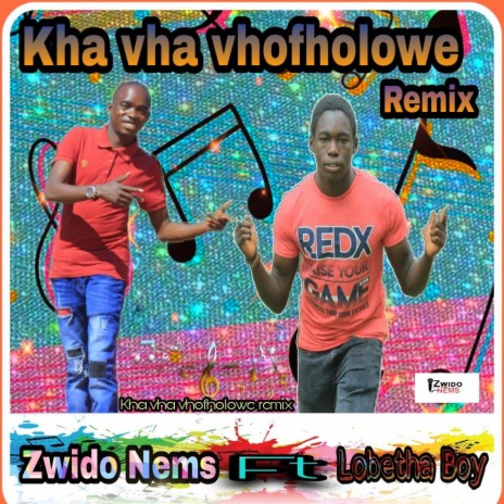 Kha vha vhofholowe (Remix) ft. Lobetha Boy