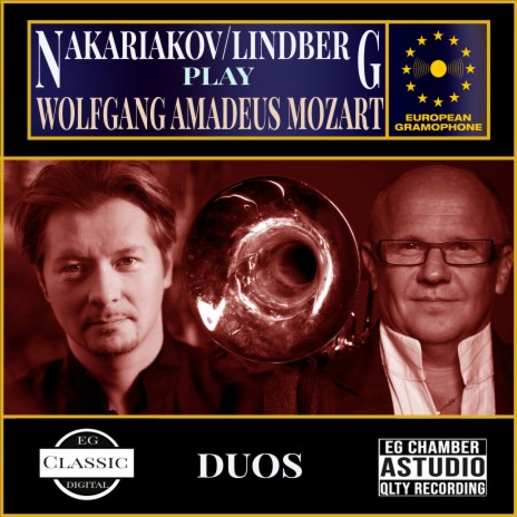 Mozart: Duo No. 3 K487: I ft. Christian Lindberg & Sergei Nakariakov | Boomplay Music