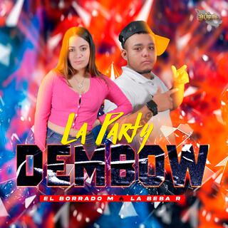 La Party Dembow