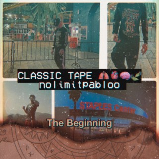 Classic Tape (The Beginning)