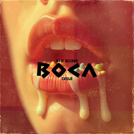 BOCA CHULA | Boomplay Music