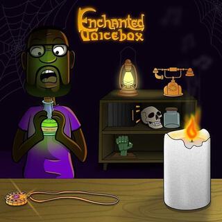 Enchanted Voice Box