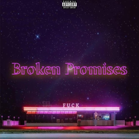 Broken Promises ft. LIL J Toro