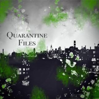 Quarantine Files