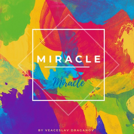 Miracle | Boomplay Music