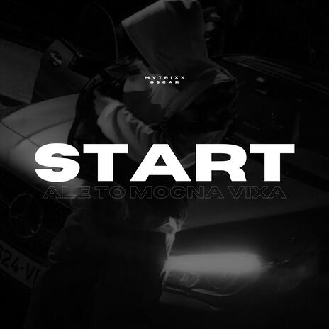 START ale to MOCNA VIXA ft. mvtrixx & cruisy | Boomplay Music