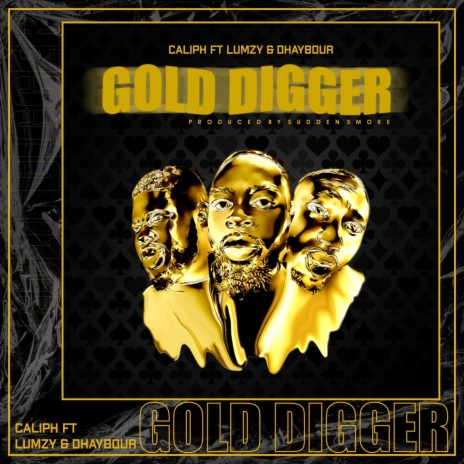 Gold Digger (feat. Lumzy & Dhaybour) | Boomplay Music