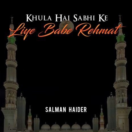 Khula Hai Sabhi Ke Liye Babe Rehmat | Boomplay Music