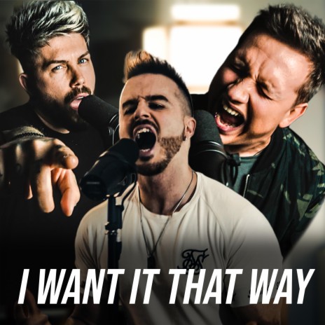 I Want It That Way (feat. Drean) | Boomplay Music