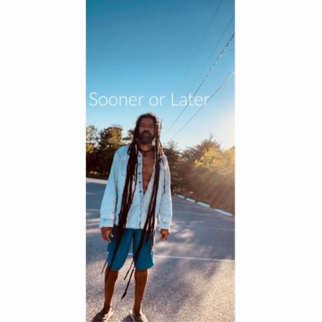 Sooner or Later | Boomplay Music