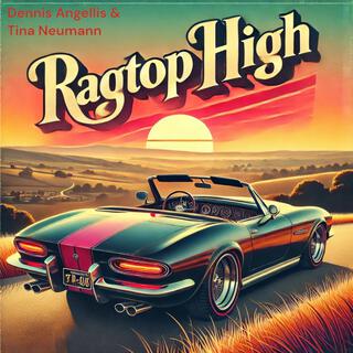 Ragtop High