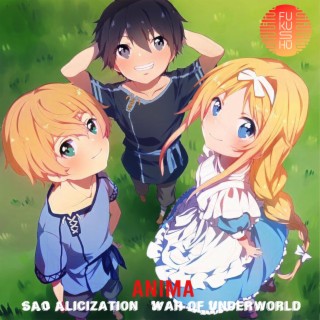 ANIMA / SAO Alicization (War of Underworld Part 2 Opening)