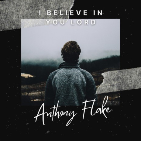 I believe in you Lord | Boomplay Music